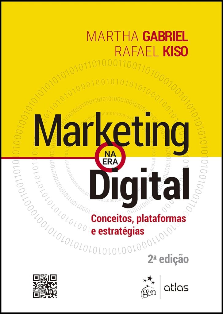 Marketing na Era Digital - Conceitos, Plataformas e Estratégias por Martha Gabriel